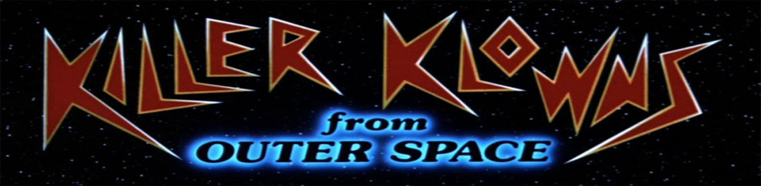 Killer Klowns from Outer Space